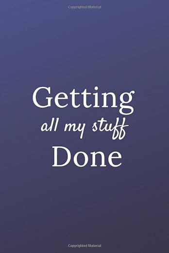 Getting Stuff Done paperback Notebook